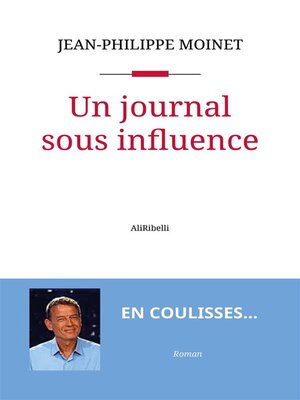 cover image of Un journal sous influence